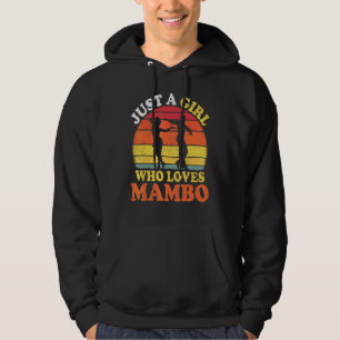Mambo Dance Vintage Just A Girl Who Loves Mambo Hoodie