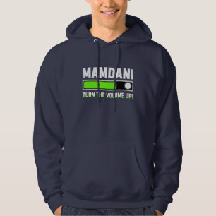 Mamdani: Turn the Volume Up Hoodie