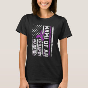 Mami of a Warrior Epilepsy Purple Ribbon Support U T-Shirt