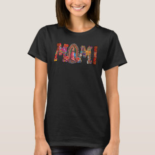 Mami Spanish Mexican Puerto Rican Mum Wife Guadalu T-Shirt