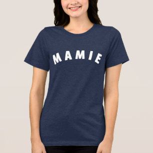 Mamie / Granny / Grandmother - Classic Tee T-Shirt