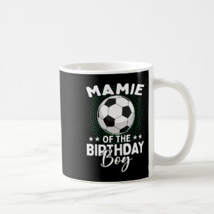 Mamie Of The Birthday Boy Soccer Player Birthday Coffee Mug
