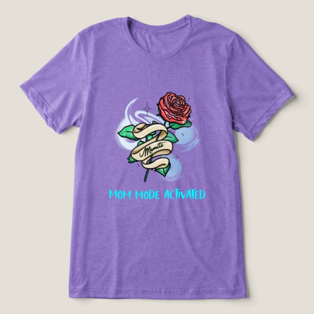 Mamita Mom Mode Activated Working Mom Tri-Blend Shirt (Design Front)