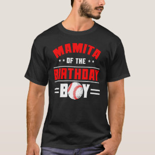 Mamita Of The Birthday Boy Baseball Theme Family B T-Shirt