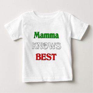 Mamma Knows Best Baby T-Shirt