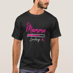 Mamma Loading Divertente Gravidanza Annuncio Prema T-Shirt