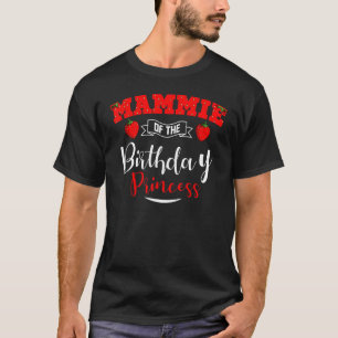 Mammie Of The Birthday Princess Strawberry Theme B T-Shirt