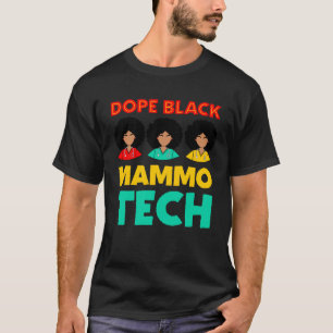 Mammo Tech Black Mammography Technician Rad Tech W T-Shirt