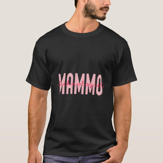 Mammo Technologist Mammo Tech Technician Appreciat T-Shirt (Front)