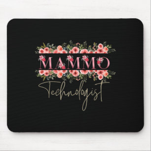 Mammo Technologist Mammography Tech  Mouse Mat