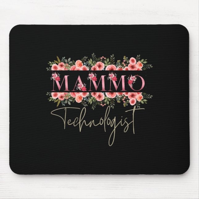 Mammo Technologist Mammography Tech  Mouse Mat (Front)