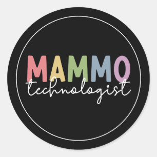 Mammo Technologist Mammography Tech Radiology Classic Round Sticker