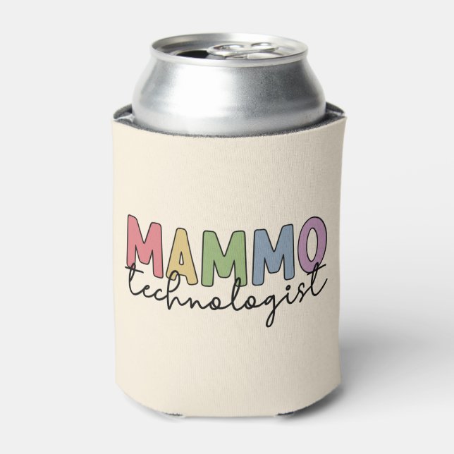Mammo Technologist Mammography Technician Gifts Can Cooler (Can Front)