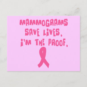 Mammograms Save Lives. I'm the Proof. Postcard