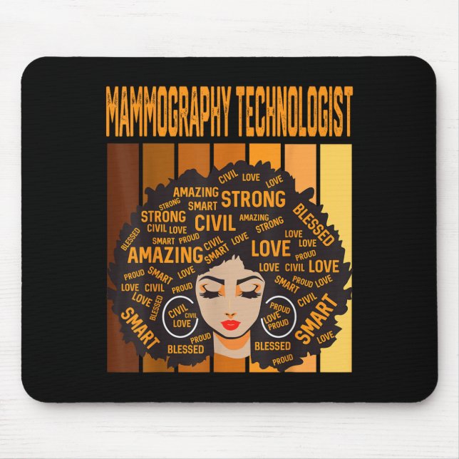 Mammography Technologist Powerful Black History Mo Mouse Mat (Front)