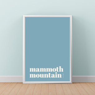 Mammoth Mountain California modern city Poster