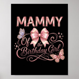 Mammy Birthday Girl Matching Poster