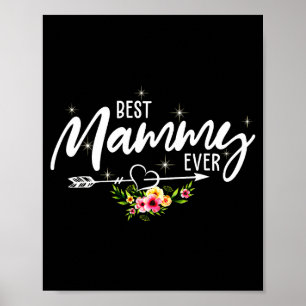 Mammy ever cute flowers birthday mum mothers day  poster