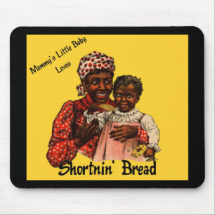Mammy's Little Baby Loves Shortnin' Bread Mouse Mat