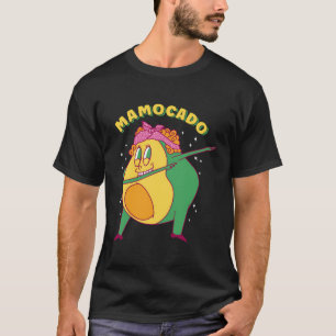 Mamocado Nacho Problem Mexican Party Avocado Mum T-Shirt