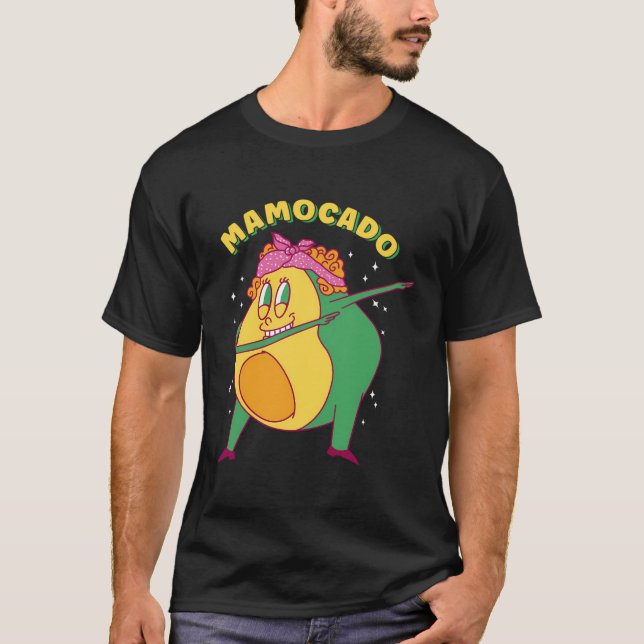 Mamocado Nacho Problem Mexican Party Avocado Mum T-Shirt (Front)