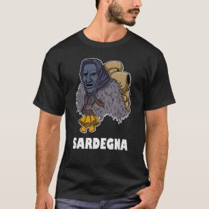 Mamuthones Issohadores Sardinia Sardegna Italy 1 T-Shirt