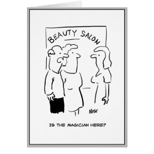 Man asked for magician at beauty parlour.