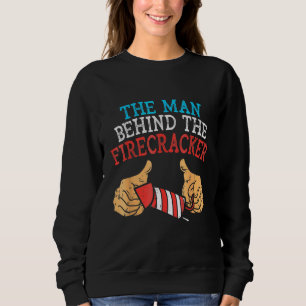 Man Behind Firecracker 4th Of July Pregnancy Dad M Sweatshirt