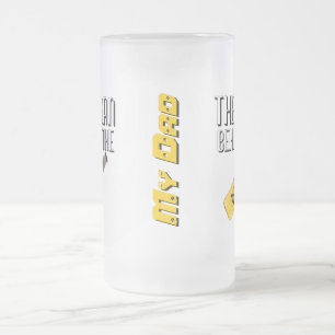 Man Behind the Beer- My Dad Mug