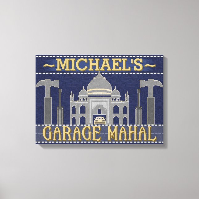 Man Cave Funny Garage Mahal Tools | Custom Name Canvas Print (Front)