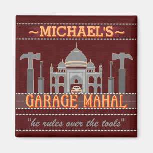 Man Cave Funny Garage Mahal Tools Custom Name V2 Magnet
