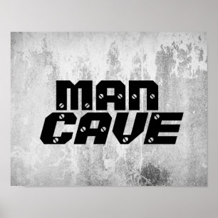 man cave quote poster bold text on gray