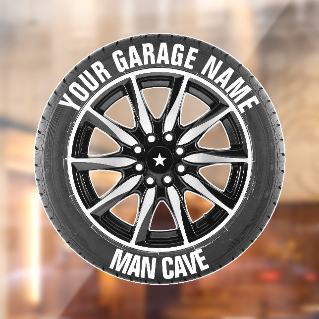 Man Cave Your Garage Tire Wheel Custom Name Window Cling (Sheet 2)
