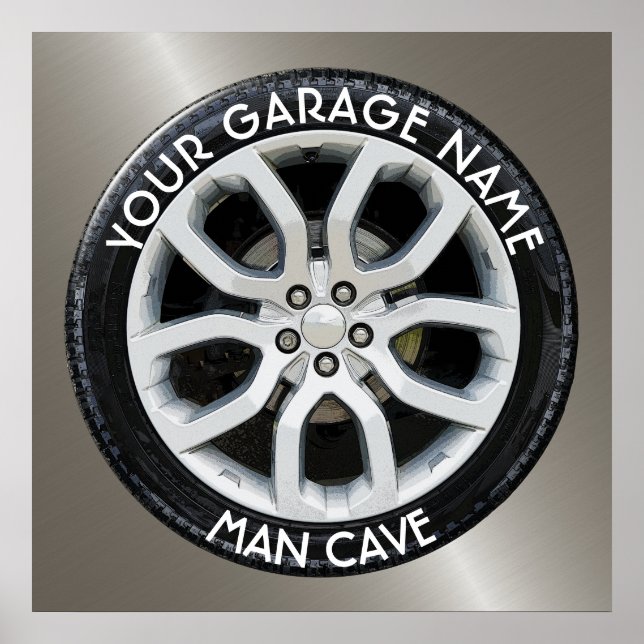 Man Cave Your Garage Tire Wheel Custom Poster (Front)