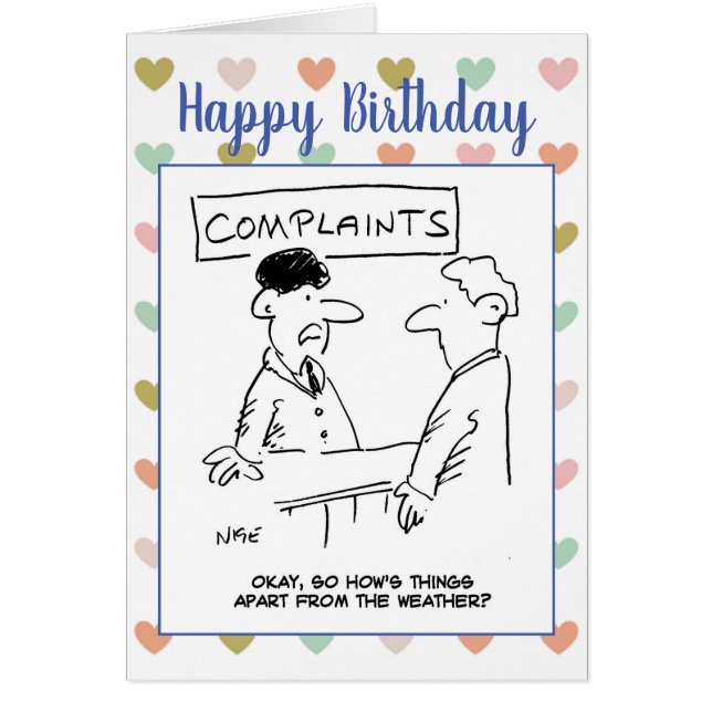 Man Complains About the Weather at Complaints Desk (Front)