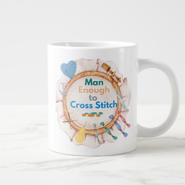 Man Enough to Cross Stitch Large Coffee Mug (Right)