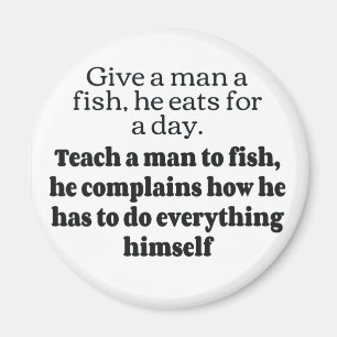 Man fish complains bf magnet