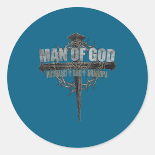 Man God Husband Dad Grandpa Classic Round Sticker