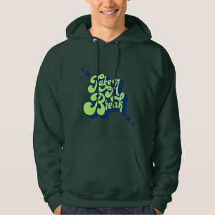 Man hodded basic sweatshirt -take a break