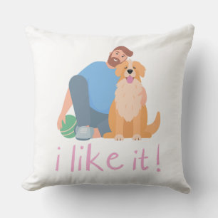 Man Hugging Golden Retriever Dog I Like It Cute Cushion