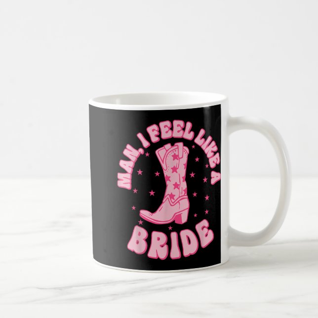 Man I Feel Like A Bride Getting Hitched Retro Bach Coffee Mug (Right)