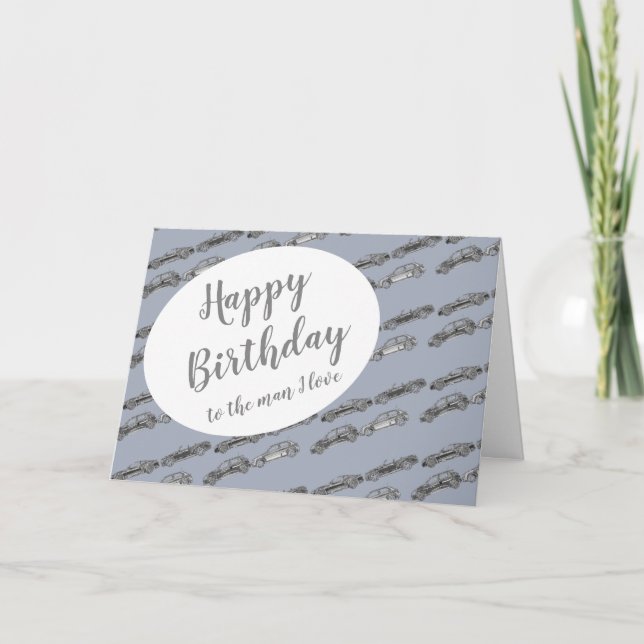 Man I love Chrome Grey Cars Vehicles Birthday Card (Front)