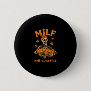 Man I Love Fall Funny Thanksgiving Autumn Season H 6 Cm Round Badge