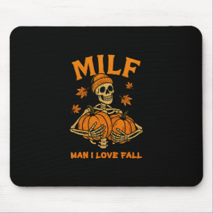 Man I Love Fall Funny Thanksgiving Autumn Season H Mouse Mat