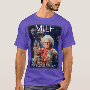 Man I Love Felines T-Shirt