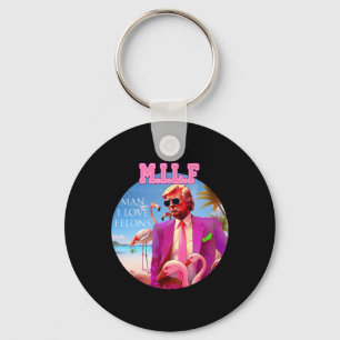 Man I Love Felons Funny Trump Flamingo Pink 2024 Key Ring