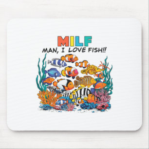 Man I Love Fish Fun Aquarium Lover Fishermen Angle Mouse Mat