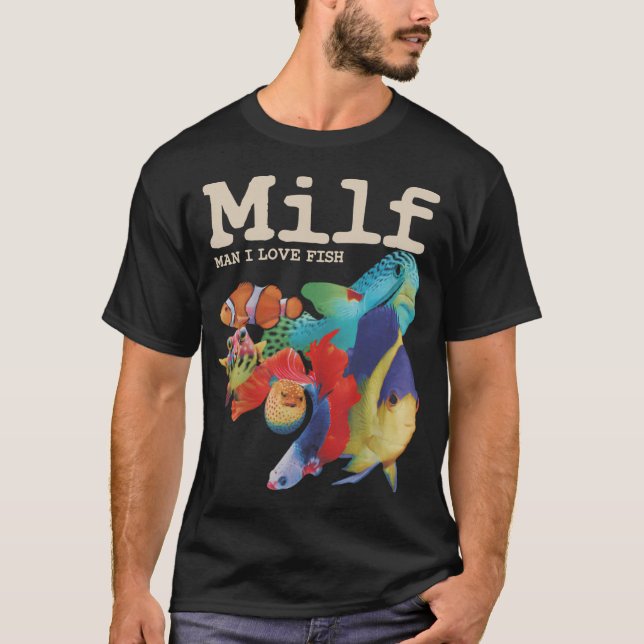 Man I Love Fish T-Shirt (Front)