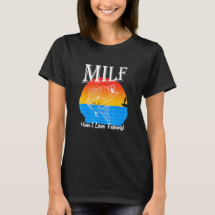 Man I Love Fishing T-Shirt