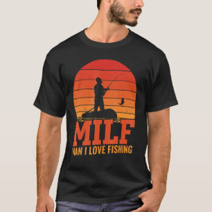 Man I Love Fishing Vintage Retro Fisher T-Shirt